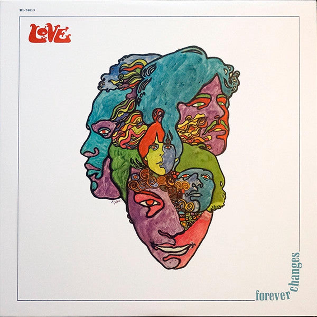 Love Forever Changes (Quick Ship)