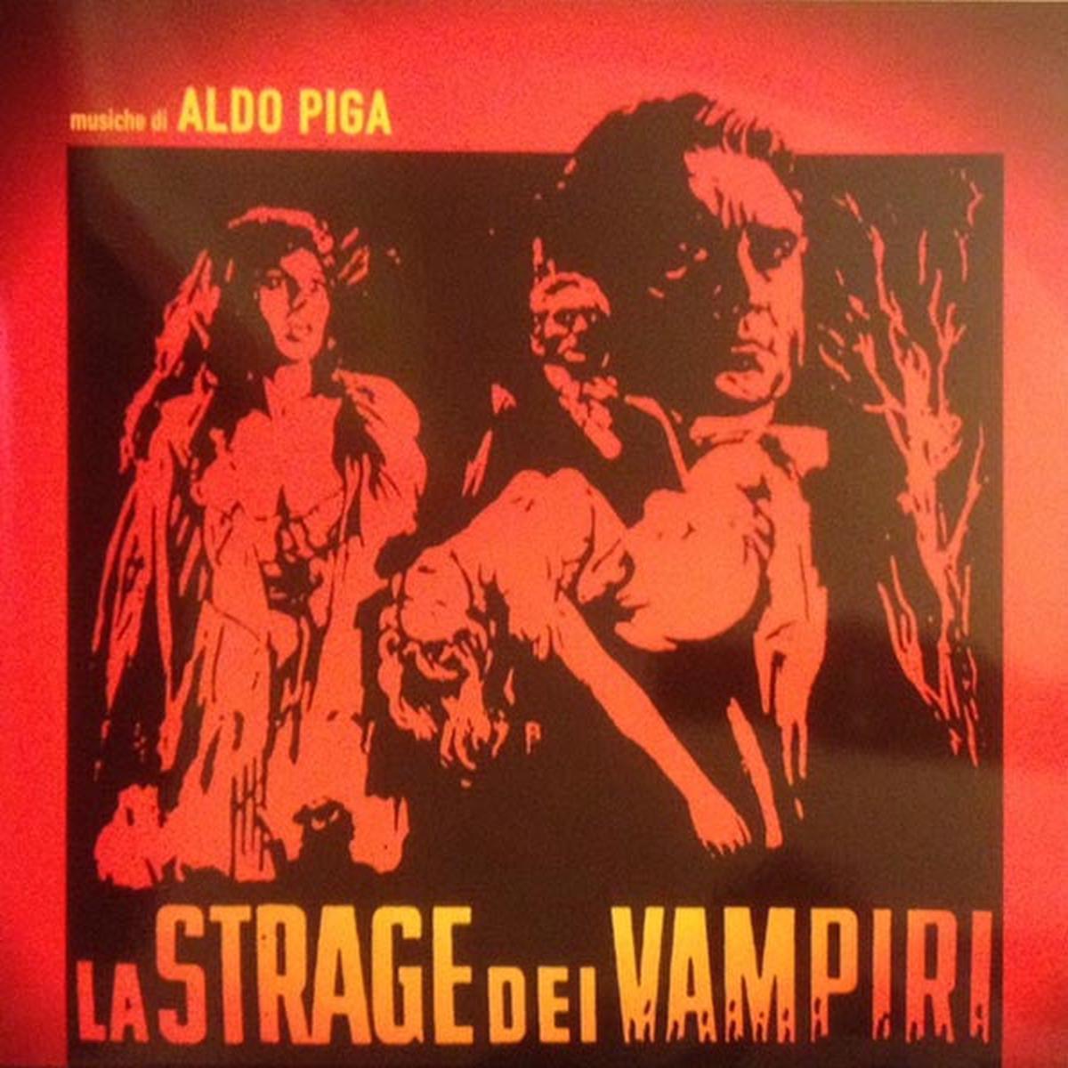 Aldo Piga - La Strage Dei Vampiri