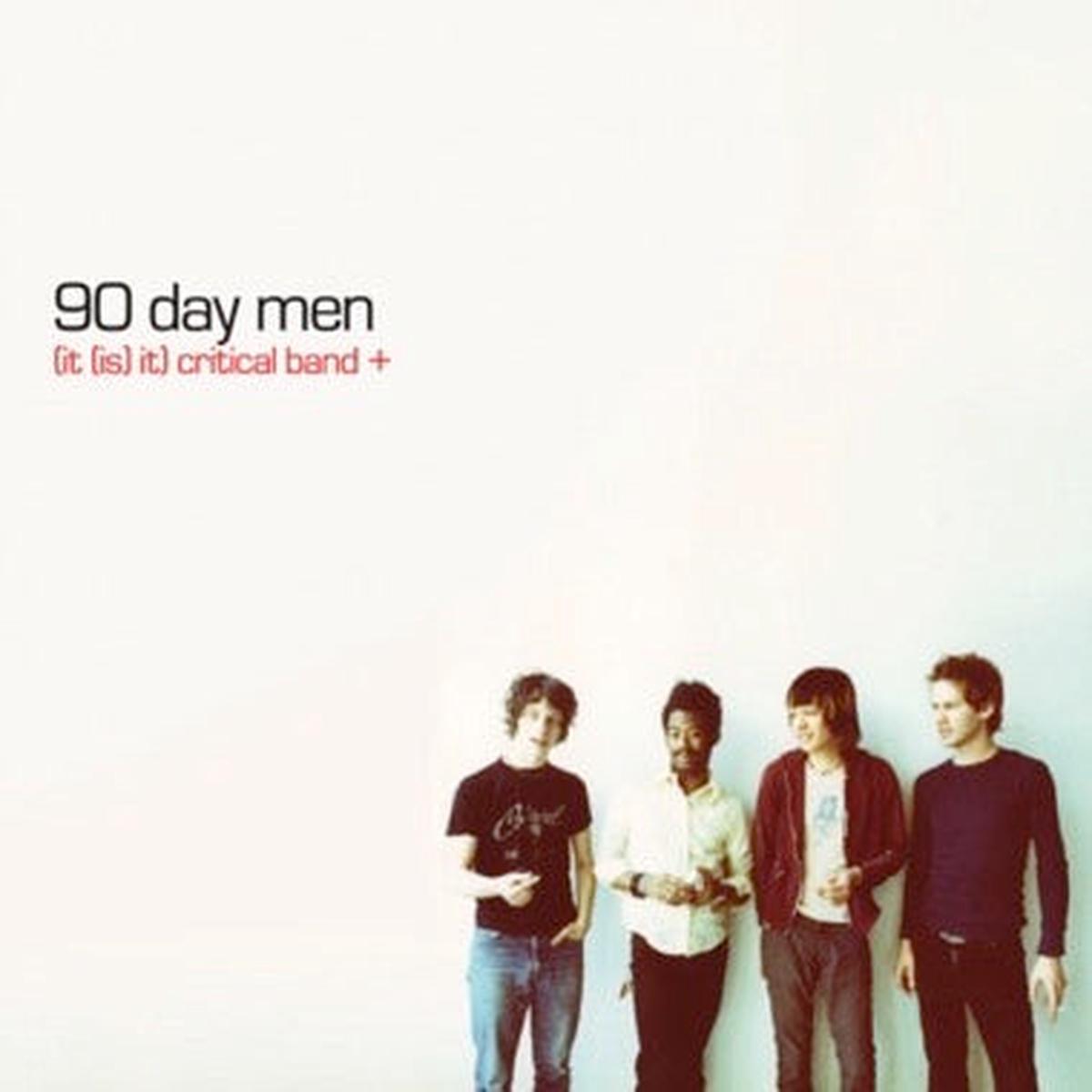90 Day Men : (It ( Is ) It) Critical Band + Y2K Edition (Coke Bottle Wave)