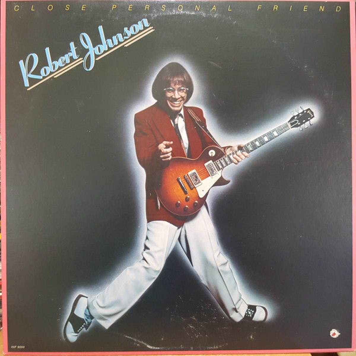 Robert Johnson - Close Personal Friend