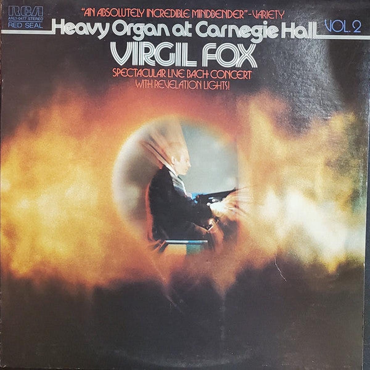 Virgil Fox - Heavy Organ At Carnegie Hall, Vol. 2