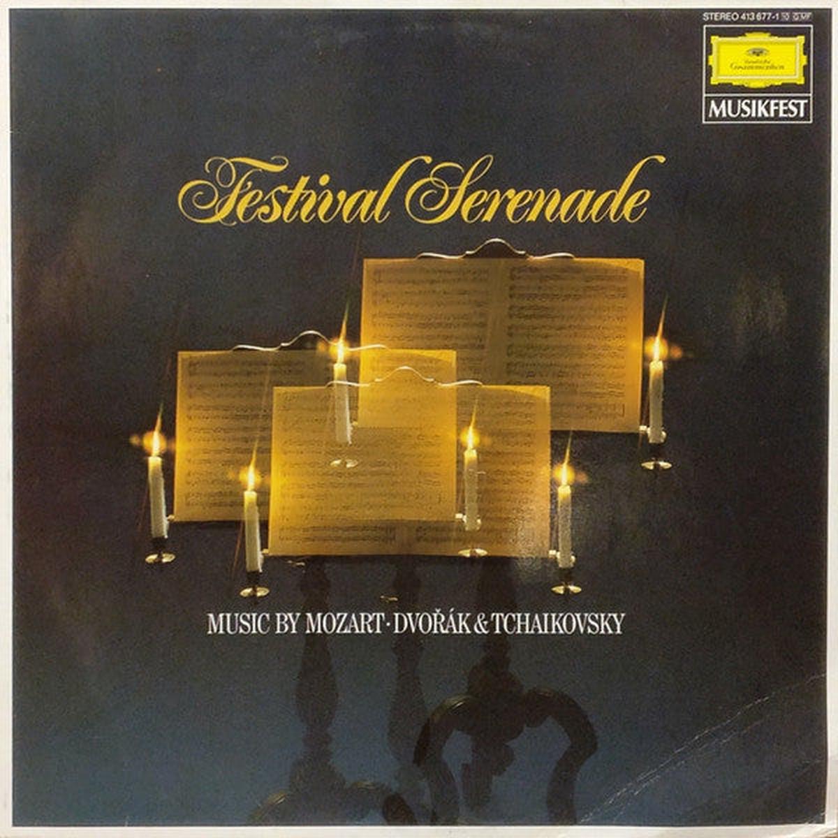Wolfgang Amadeus Mozart, Antonn Dvok, Pyotr Ilyich Tchaikovsky - Festival Serenade (Music By Mozart  Dvok & Tchaikovsky)