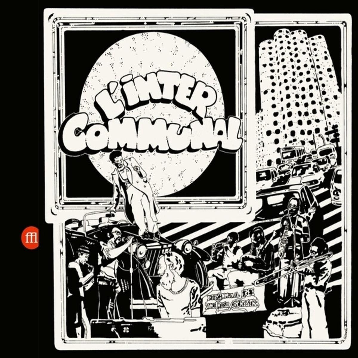 Intercommunal Free Dance Music Orchestra- L'inter Communal (CD)