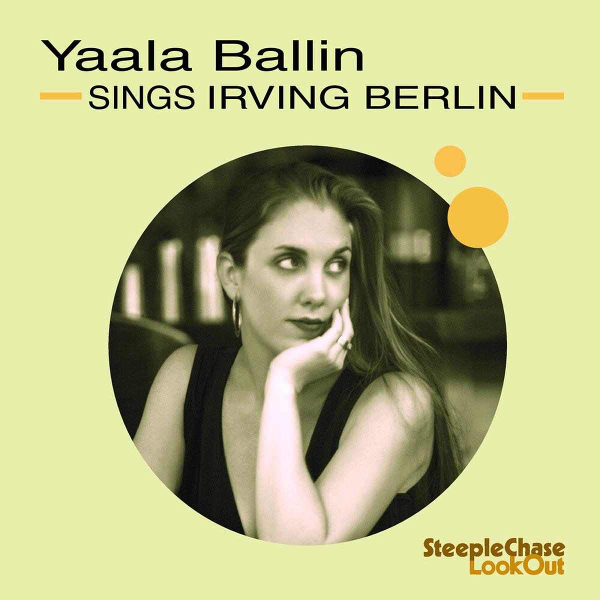 Yaala Ballin- Sings Irving Berlin (CD)