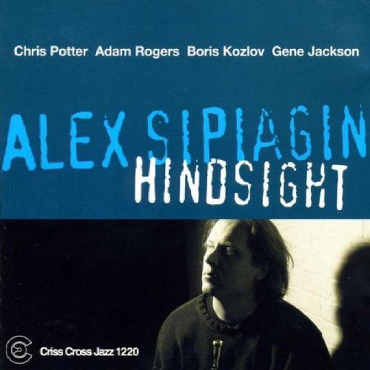Alex Sipiagin- Hindsight (CD)