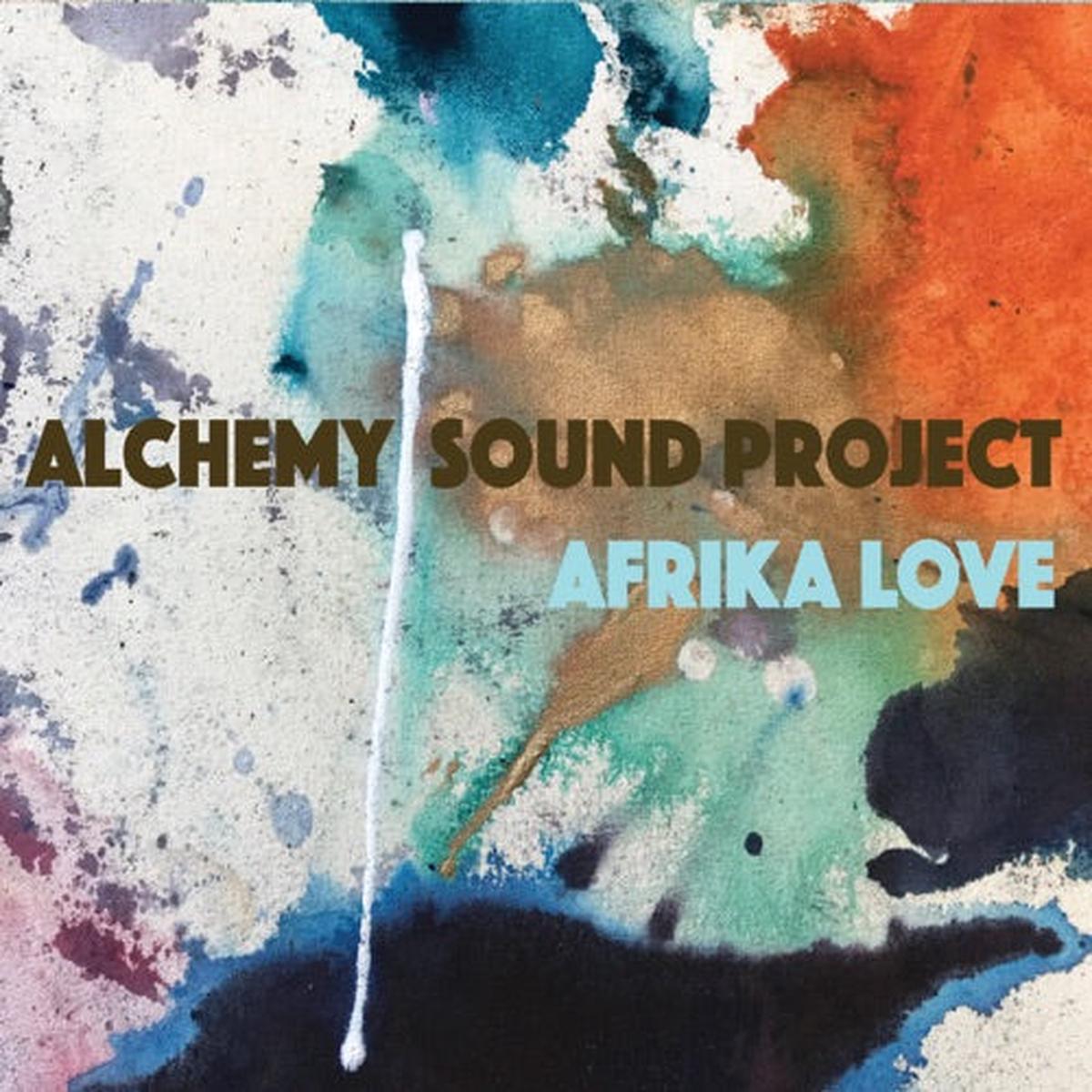 Alchemy Sound Project- Afrika Love (CD)