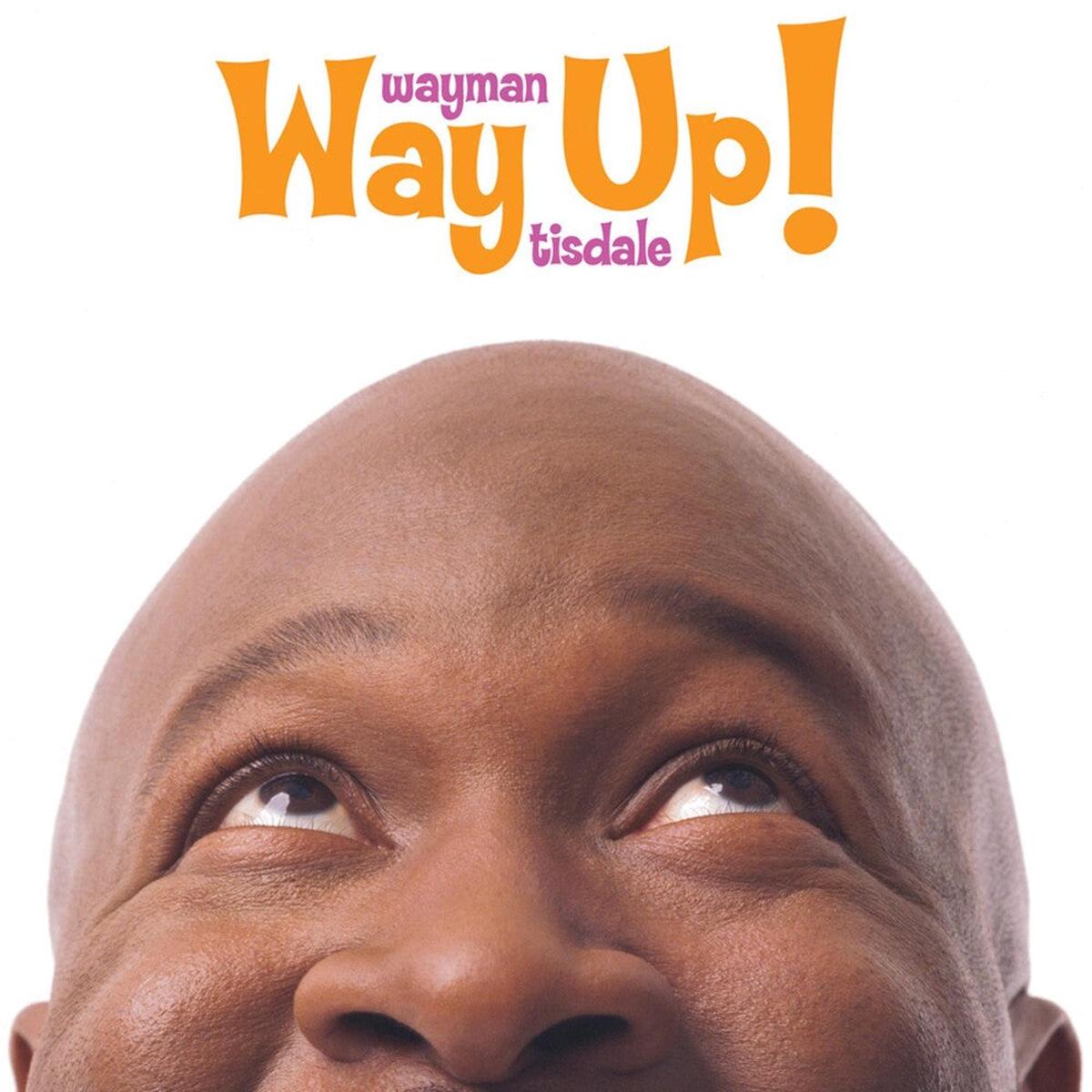 Wayman Tisdale- Way Up (CD)