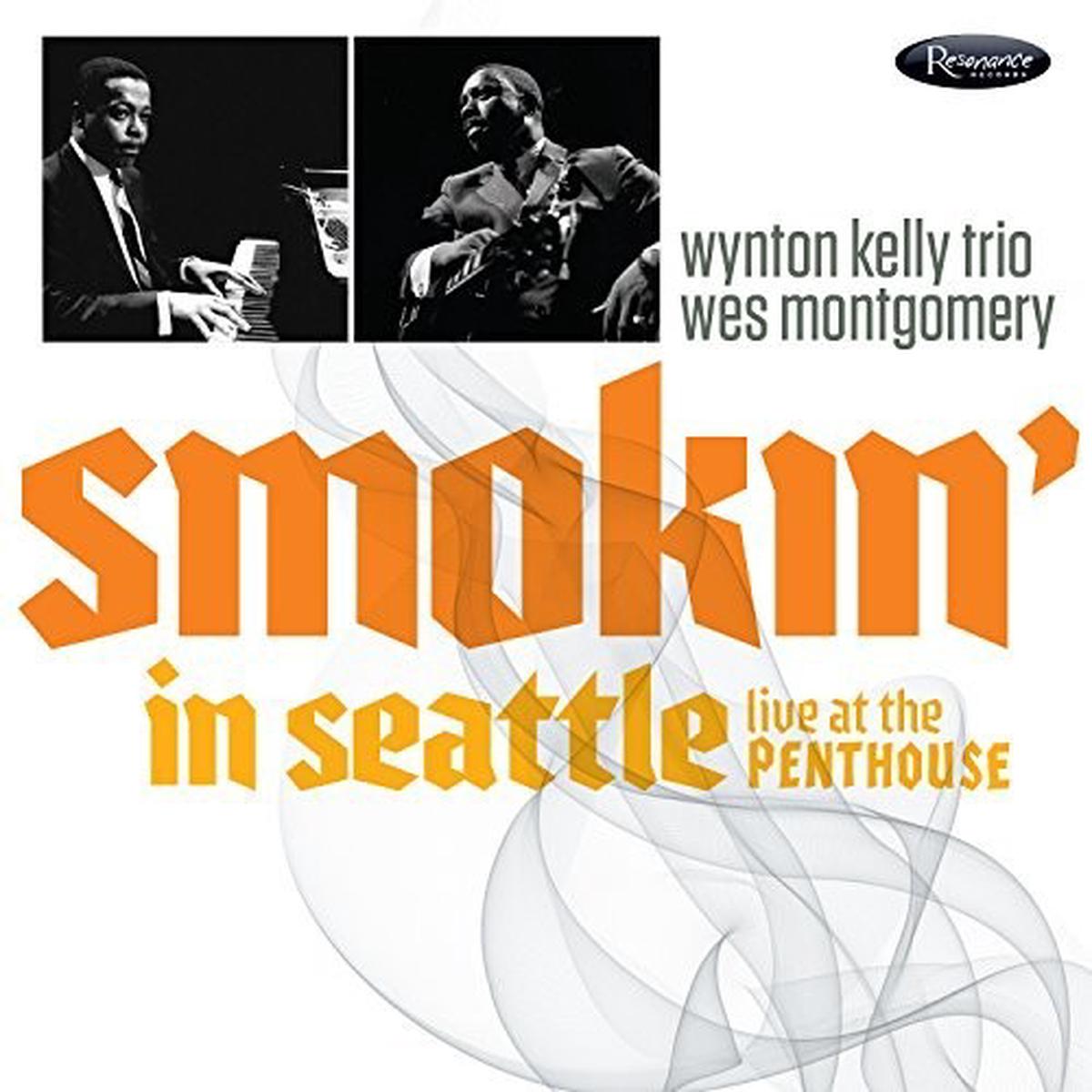 Wes Montgomery / Wynton Kelly Trio- Smokin' In Seattle: Live At The Penthouse (1966) (CD)