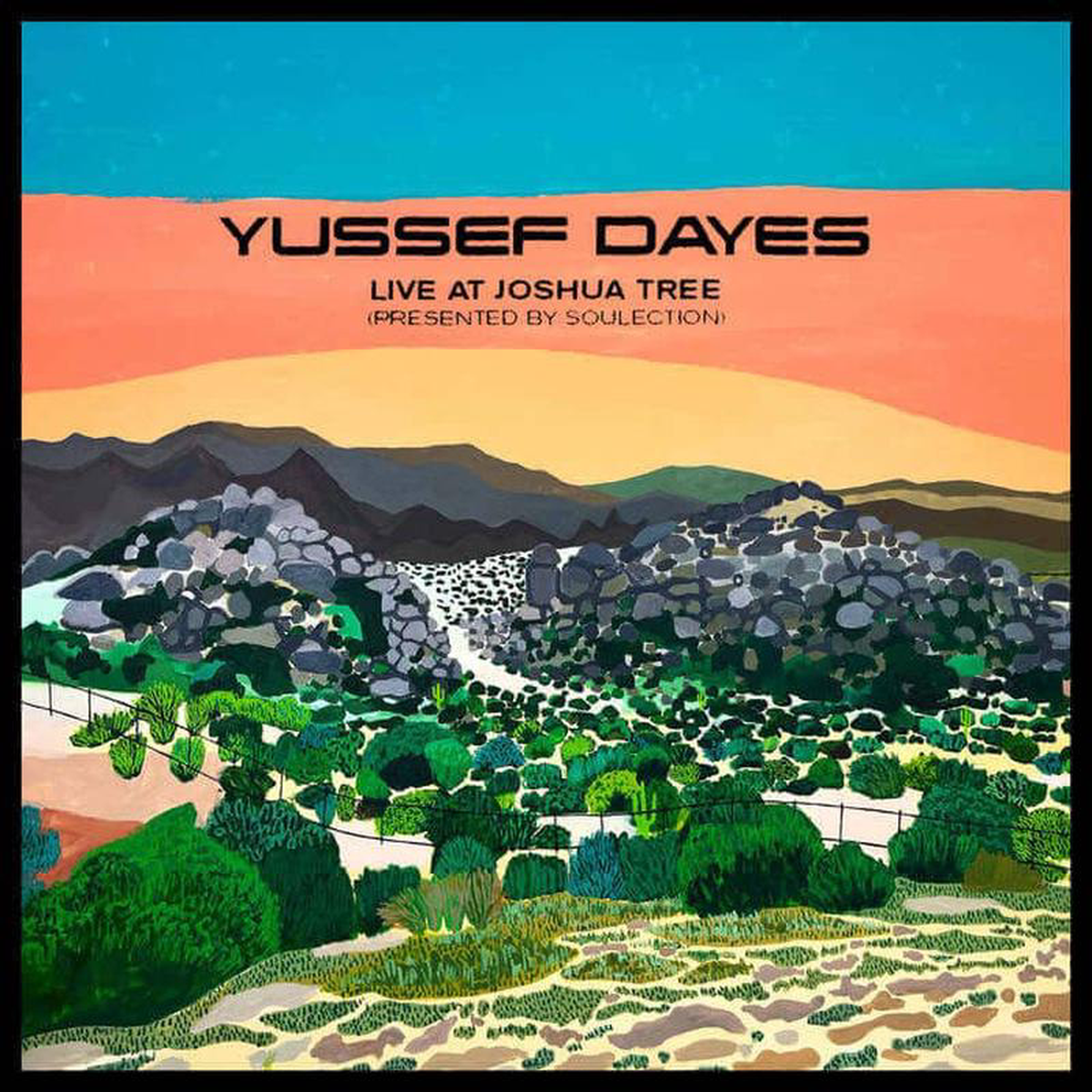 Yussef Dayes 8211 Experience Live At Joshua Tree