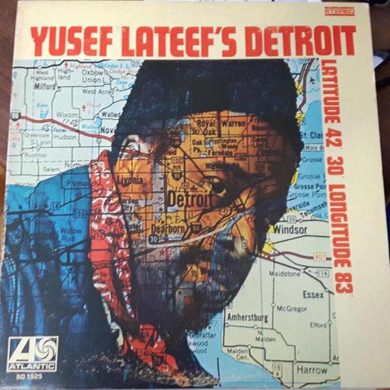 Yusef Lateef - Yusef Lateef's Detroit Latitude 42 30' Longitude 83 (LP, Album) (1969) [Used Vinyl]