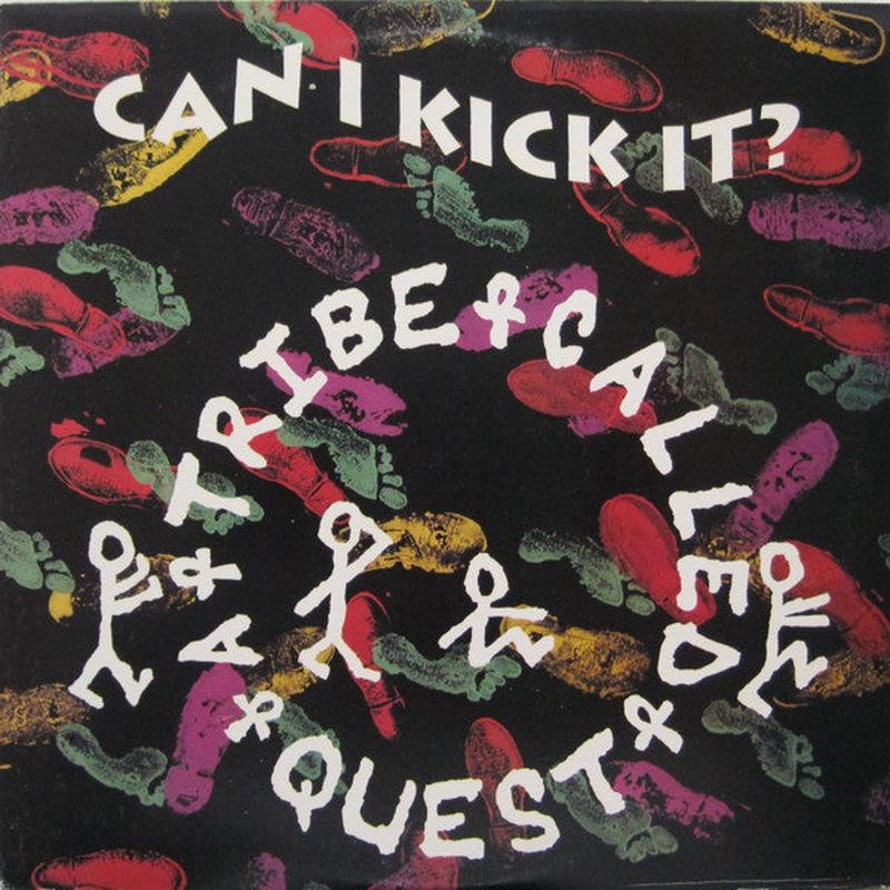 A Tribe Called Quest - Can I Kick It? (12", Single) (1990) [Used Vinyl]